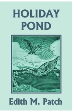 Holiday Pond (Yesterday's Classics) - Edith M. Patch - Imagine 1
