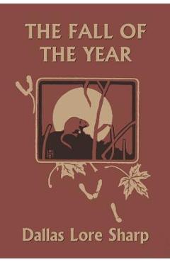 The Fall of the Year - Dallas Lore Sharp