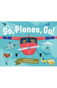 Go, Planes, Go! - Addie Boswell