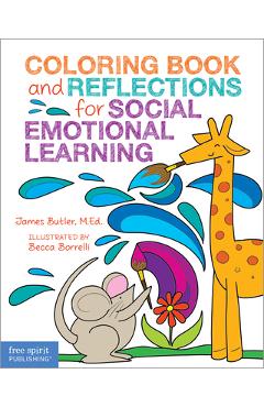 Coloring Book and Reflections for Social Emotional Learning - James Butler
