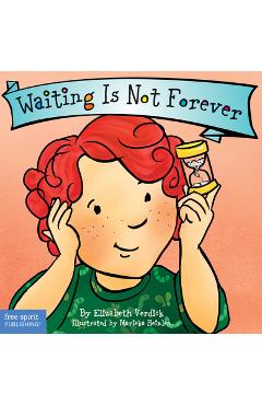 Waiting Is Not Forever - Elizabeth Verdick