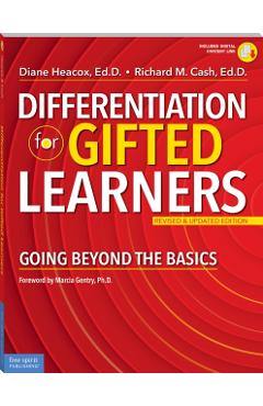 Differentiation for Gifted Learners: Going Beyond the Basics - Diane Heacox