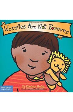 Worries Are Not Forever - Elizabeth Verdick