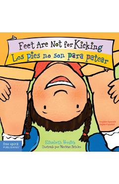 Feet Are Not for Kicking / Los Pies No Son Para Patear - Elizabeth Verdick