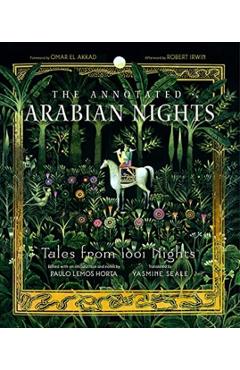 The Annotated Arabian Nights: Tales from 1001 Nights - Yasmine Seale