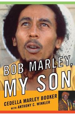 Bob Marley, My Son - Cedella Marley Booker