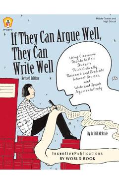 If they can argue well, they can write well - bill mcbride