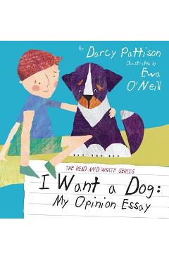 I want a dog: my opinion essay - ewa o'neill