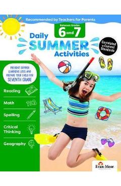 Daily Summer Activities: Moving from 6th Grade to 7th Grade, Grades 6-7 - Evan-moor Educational Publishers