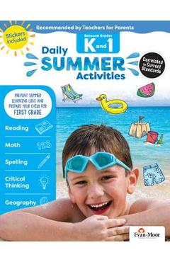 Daily Summer Activities: Moving from Kindergarten to 1st Grade, Grades K-1 - Evan-moor Educational Publishers