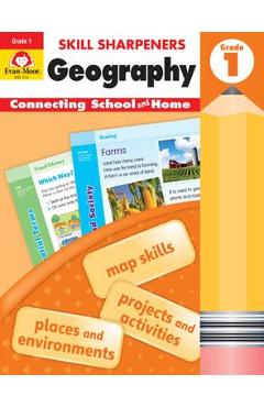 Skill Sharpeners Geography, Grade 1 - Evan-moor Educational Publishers