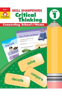 Skill Sharpeners Critical Thinking, Grade 1 - Evan-moor Educational Publishers