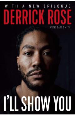 I'll Show You - Derrick Rose