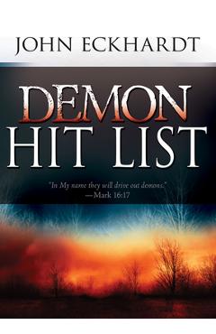 Demon Hit List - John Eckhardt