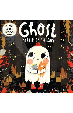 Ghost Afraid of the Dark - Kidsbooks
