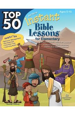 Top 50 Instant Bible Lessons for Elementary with Object Lessons - Lindsey Whitney