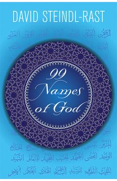 99 Names of God - David Steindl-rast