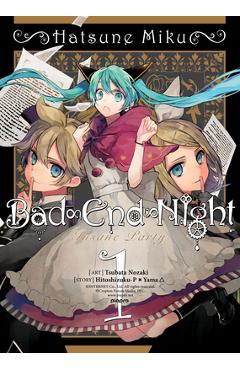 Hatsune miku: bad end night, volume 1 - hitoshizuku-p x. yama