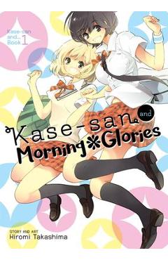Kase-San and Morning Glories - Hiromi Takashima