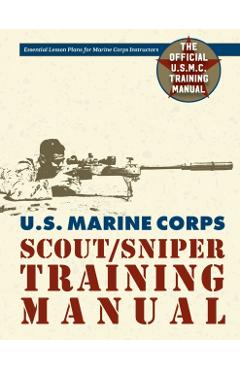 U.S. Marine Corps Scout/Sniper Training Manual - Us Government
