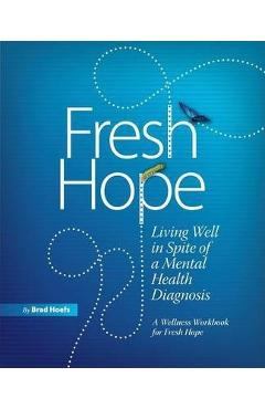 Fresh Hope - Brad Hoefs