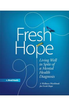 Fresh Hope - Brad Hoefs