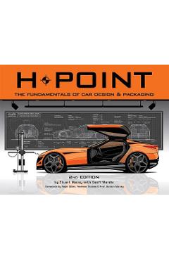 H-Point: The Fundamentals of Car Design & Packaging - Stuart Macey - Imagine 1