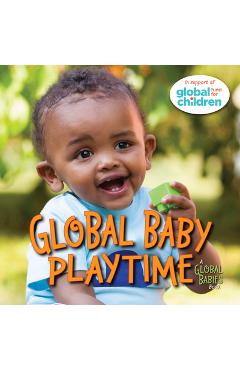 Global Baby Playtime - The Global Fund For Children
