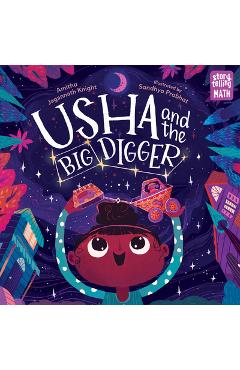 Usha and the Big Digger - Amitha Jagannath Knight