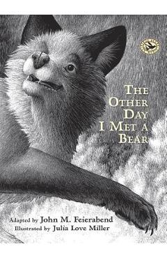 The Other Day I Met a Bear - John M. Feierabend