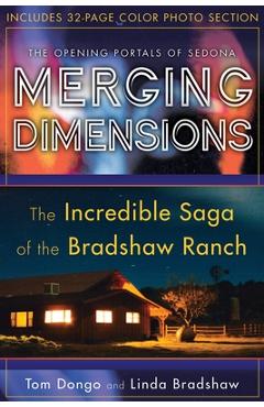Merging Dimensions: The Opening Portals of Sedona - Tom Dongo