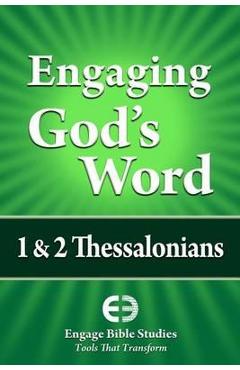 Engaging God's Word: 1 & 2 Thessalonians