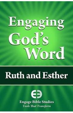 Engaging God\'s Word: Ruth and Esther - Community Bible Study