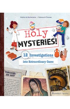 Holy Mysteries!: 12 Investigations Into Extraordinary Cases - Sophie De Mullenheim