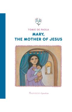 Mary, the Mother of Jesus - Tomie Depaola