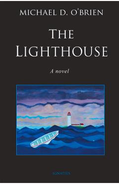 The Lighthouse - Michael D. O\'brien