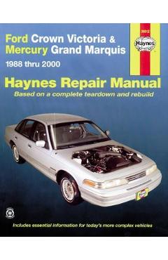 Ford Crown Victoria & Mercury Grand Marquis 1988 Thru 2011 Haynes Repair Manual: 1988 Thru 2011 - Ken Freund