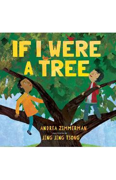 If I Were a Tree - Andrea Zimmerman