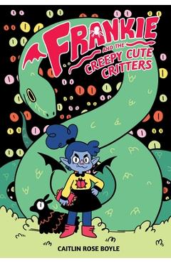 Frankie and the Creepy Cute Critters - Caitlin Rose Boyle