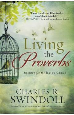 Living the Proverbs - Charles R. Swindoll