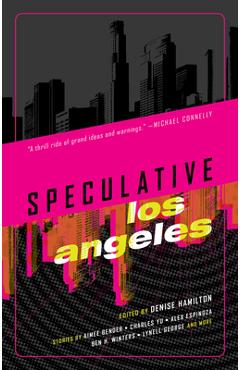 Speculative Los Angeles - Denise Hamilton