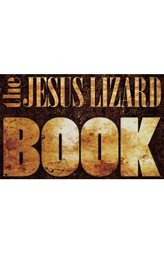 The jesus lizard book - the jesus lizard