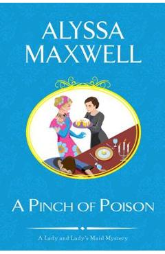 A Pinch of Poison - Alyssa Maxwell