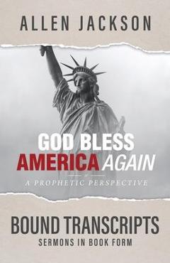 God Bless America Again - Allen Jackson