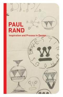 Paul Rudolph: Inspiration and Process in Architecture (Brutalist Architect Paul Rudolph\'s Drawings and Architectural Sketches with a - John Morris Dixon