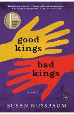 Good Kings, Bad Kings - Susan Nussbaum
