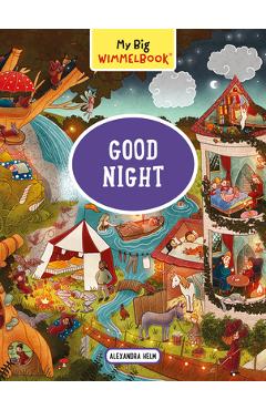 My Big Wimmelbook--Good Night - Alexandra Helm
