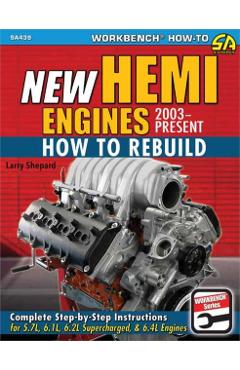 New Hemi Engines 2003-Present: How to Rebuild - Larry Shepard