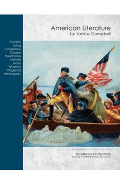 American literature: reading and writing through the classics - janice campbell