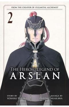 The Heroic Legend of Arslan, Volume 2 - Yoshiki Tanaka